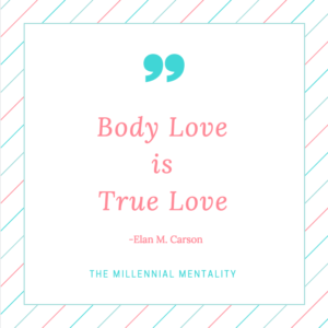 Body Love is True Love